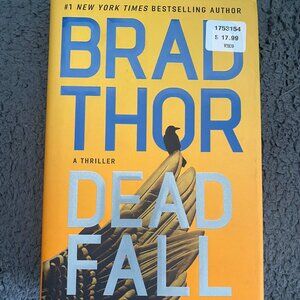 Dead Fall : A Thriller Hardcover Brad Thor 1st Edition NEW
